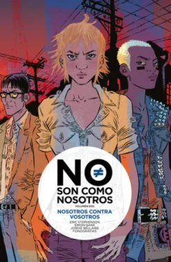 NO SON COMO NOSOTROS Nº02: NOSOTROS CONTRA VOSOTROS [RUSTICA]