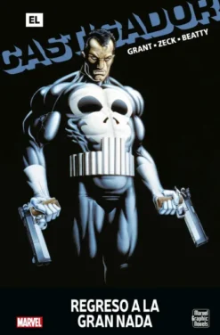 NOVELAS GRAFICAS MARVEL: EL CASTIGADOR, REGRESO A LA GRAN NADA [CARTONE]