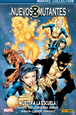 NUEVOS MUTANTES: VUELTA A LA ESCUELA (MARVEL COLLECTION) [CARTONE]