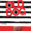 OLD DOG (PERRO VIEJO) Nº01 [RUSTICA]
