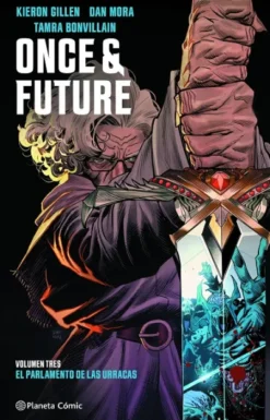 ONCE AND FUTURE VOL.03: EL PARLAMENTO DE LAS URRACAS [CARTONE]