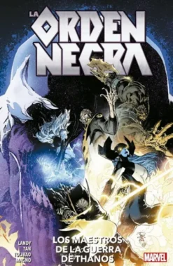 ORDEN NEGRA: LOS MAESTROS DE LA GUERRA DE THANOS (COLECCION 100% MARVEL) [RUSTICA]