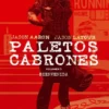 PALETOS CABRONES Nº03: BIENVENIDA [RUSTICA]