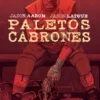 PALETOS CABRONES Nº02: FUTBOL [RUSTICA]