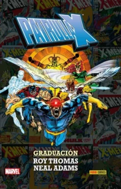 PATRULLA-X: LA GRADUACION (COLECCION MARVEL 100% HC) [CARTONE]