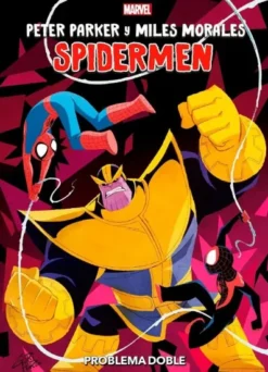 PETER PARKER Y MILES MORALES SPIDERMEN: PROBLEMA DOBLE [CARTONE]