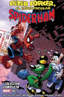 PETER PORKER, EL ESPECTACULAR SPIDERHAM: LA COLECCION COMPLETA VOL.01 [CARTONE]
