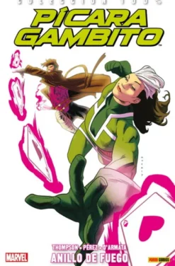 PICARA Y GAMBITO: ANILLO DE FUEGO (COLECCION 100% MARVEL) [RUSTICA]