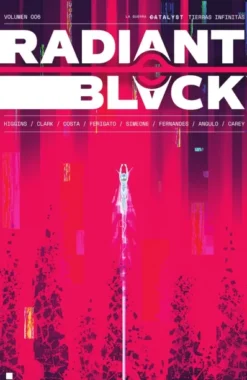 RADIANT BLACK Nº06: LA GUERRA CATALYST / TIERRAS INFINITAS [RUSTICA]