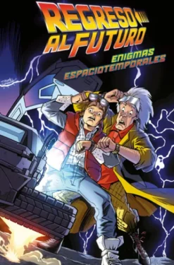 REGRESO AL FUTURO Nº02: ENIGMAS ESPACIOTEMPORALES [CARTONE]