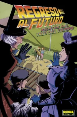 REGRESO AL FUTURO Nº07: RELATOS DEL TREN DEL TIEMPO [CARTONE]
