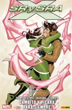 SEÑOR Y SEÑORA X VOL.2: GAMBITO Y PICARA SIEMPRE (COLECCION 100% MARVEL) [RUSTICA]