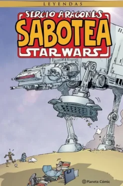 SERGIO ARAGONES SABOTEA STAR WARS [CARTONE]