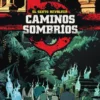 SEXTO REVOLVER: CAMINOS SOMBRIOS [CARTONE]