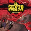 SEXTO REVOLVER VOL.5 [CARTONE]