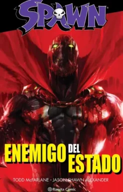 SPAWN: ENEMIGO DEL ESTADO [RUSTICA]