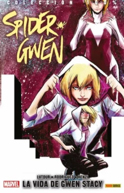 SPIDER-GWEN Nº04: LA VIDA DE GWEN STACY (COLECCION 100% MARVEL) [RUSTICA]