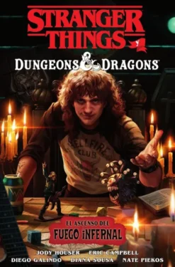 STRANGER THINGS Y DUNGEONS & DRAGONS: EL ASCENSO DEL FUEGO INFERNAL [CARTONE]