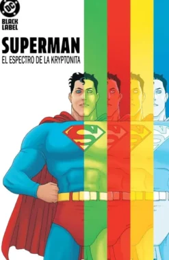 SUPERMAN: EL ESPECTRO DE LA KRYPTONITA [CARTONE]