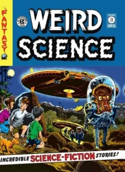 THE EC ARCHIVES: WEIRD SCIENCE VOLUMEN 3 [CARTONE]