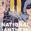 THE TRUE LIVES OF THE FABULOUS KILLJOYS Nº2: NATIONAL ANTHEM [CARTONE]