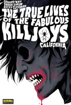 THE TRUE LIVES OF THE FABULOUS KILLJOYS Nº1: CALIFORNIA [CARTONE]