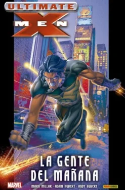 ULTIMATE INTEGRAL: ULTIMATE X-MEN VOL.01 LA GENTE DEL MAÑANA [CARTONE]
