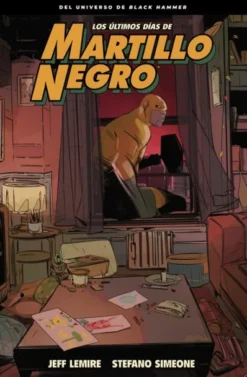 ULTIMOS DIAS DE MARTILLO NEGRO, LOS [CARTONE]