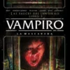 VAMPIRO LA MASCARADA (COMIC): LAS FAUCES DEL INVIERNO EDICION INTEGRAL VOL.2 [CARTONE]