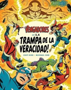 VENGADORES: ¡LA TRAMPA DE LA VERACIDAD! [RUSTICA]