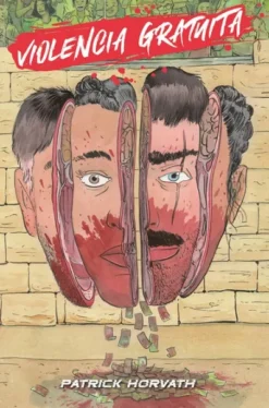 VIOLENCIA GRATUITA [CARTONE]