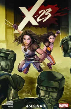 X-23 VOL.2: ASESINA X (COLECCION 100% MARVEL) [RUSTICA]